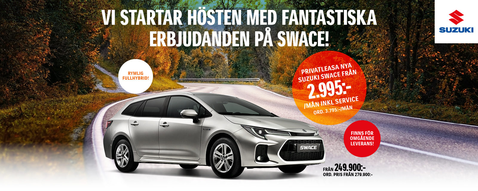 KAMPANJ SÅ LÅNGT LAGRET RÄCKER - NYA SUZUKI SWACE - FÖR OMGÅENDE 